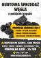 HURTOWA SPRZEDA WGLA / POLSKIE KOPALNIE - PROMOCJA CZERWCO